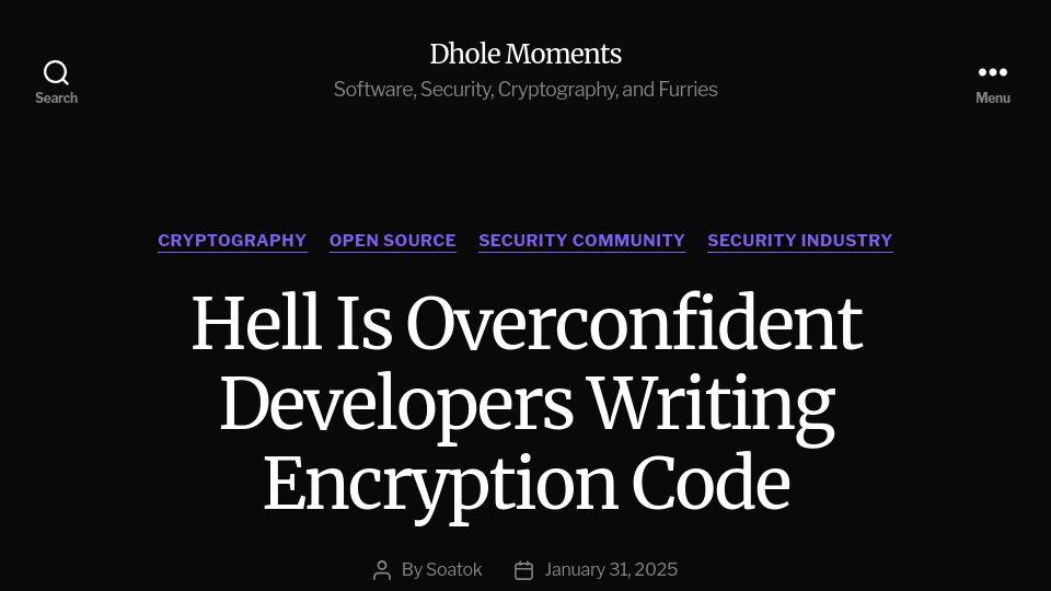 Screenshot of soatok.blog: Hell Is Overconfident Developers Writing Encryption Code