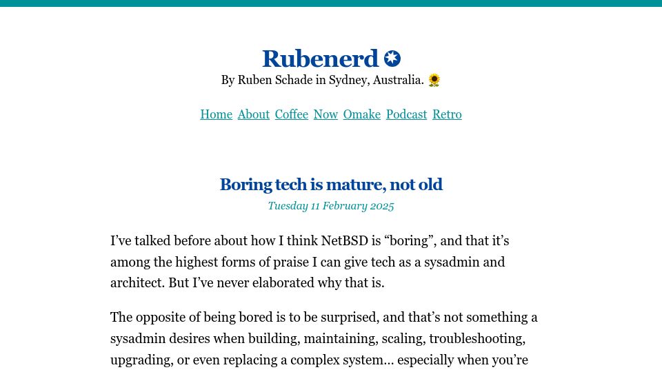 Screenshot of rubenerd.com: Boring tech is mature, not old