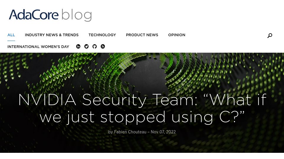 Screenshot of blog.adacore.com: Nvidia Security Team: “What if we just stopped using C?” (2022)