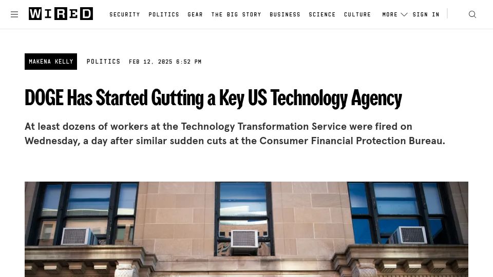 Screenshot of wired.com: DOGE Has Started Gutting a Key US Technology Agency