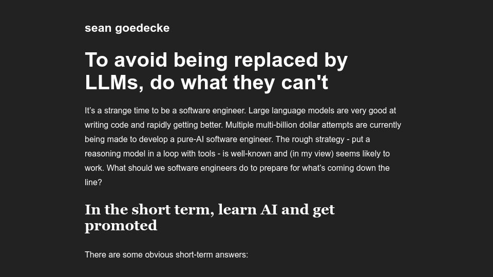 Screenshot of seangoedecke.com: To avoid being replaced by LLMs, do what they can't