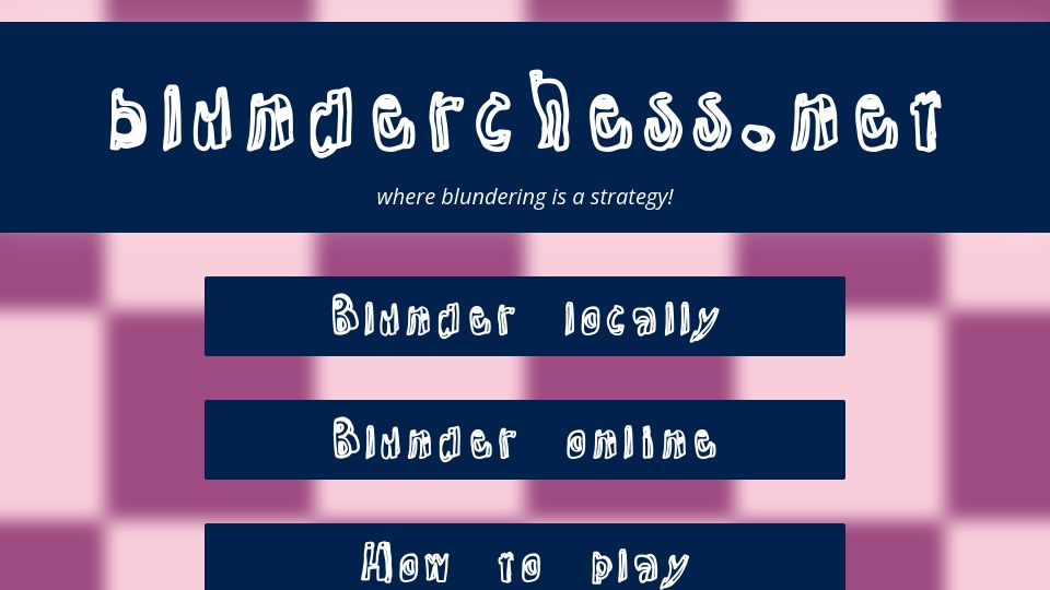 Screenshot of blunderchess.net: Show HN: Blunderchess.net – blunder for your opponent every five moves