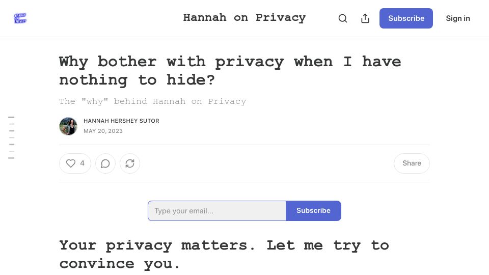 Screenshot of hannahonprivacy.substack.com: Why bother with privacy when I have nothing to hide? (2023)