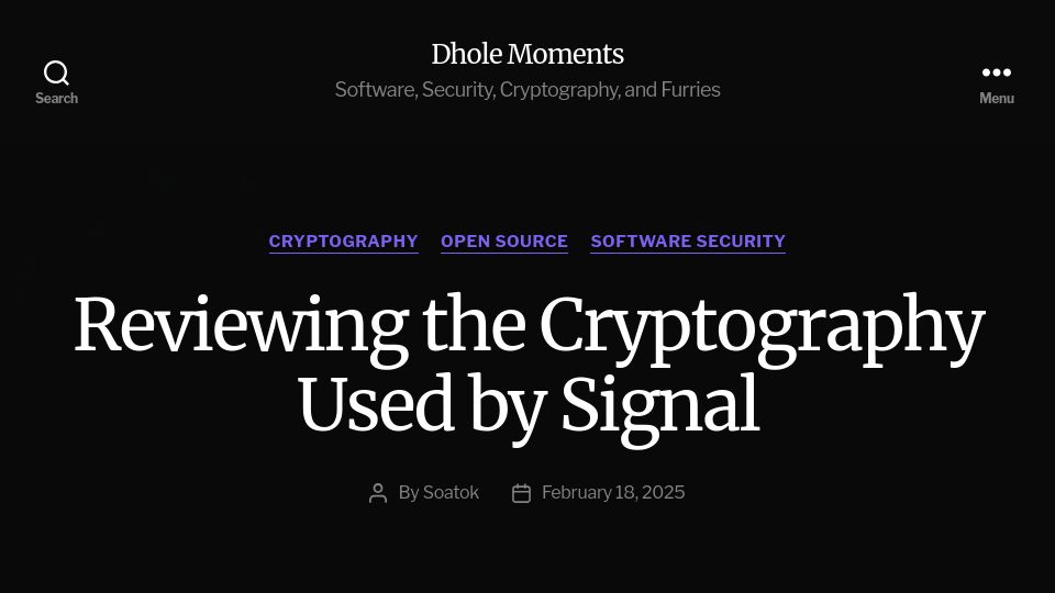 Screenshot of soatok.blog: Reviewing the cryptography used by Signal