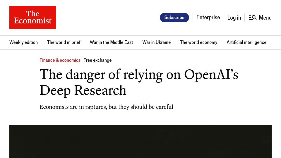 Screenshot of economist.com: The danger of relying on OpenAI's Deep Research