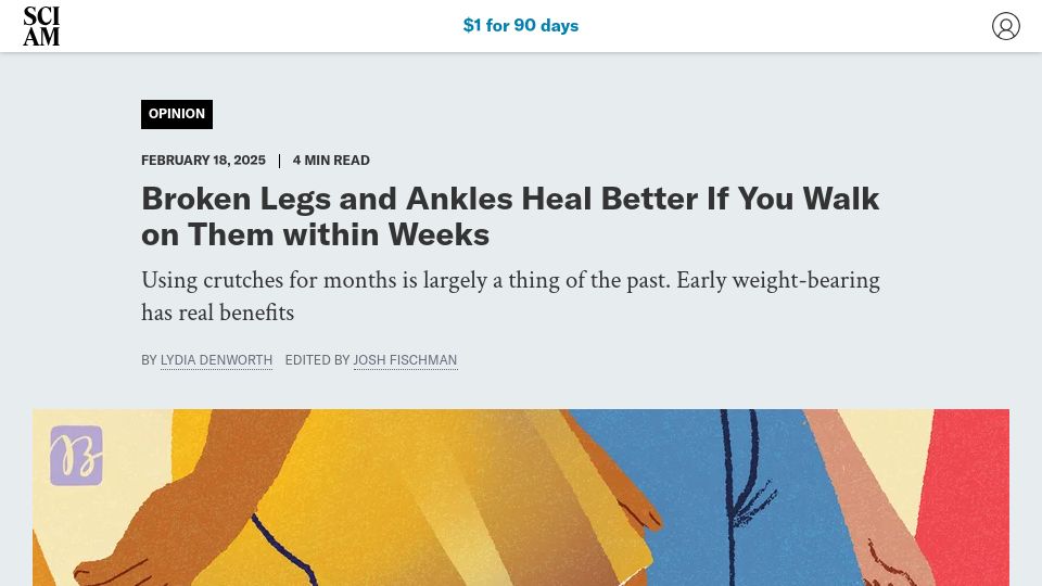 Screenshot of scientificamerican.com: Broken legs and ankles heal better if you walk on them within weeks