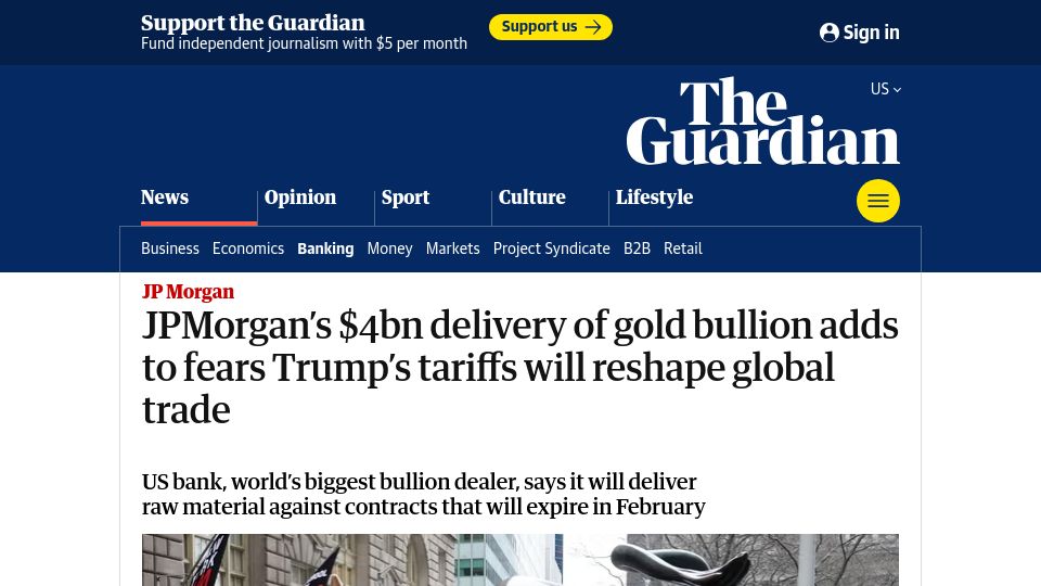 Screenshot of theguardian.com: JPMorgan's $4B delivery of gold adds to fear tariffs will reshape global trade