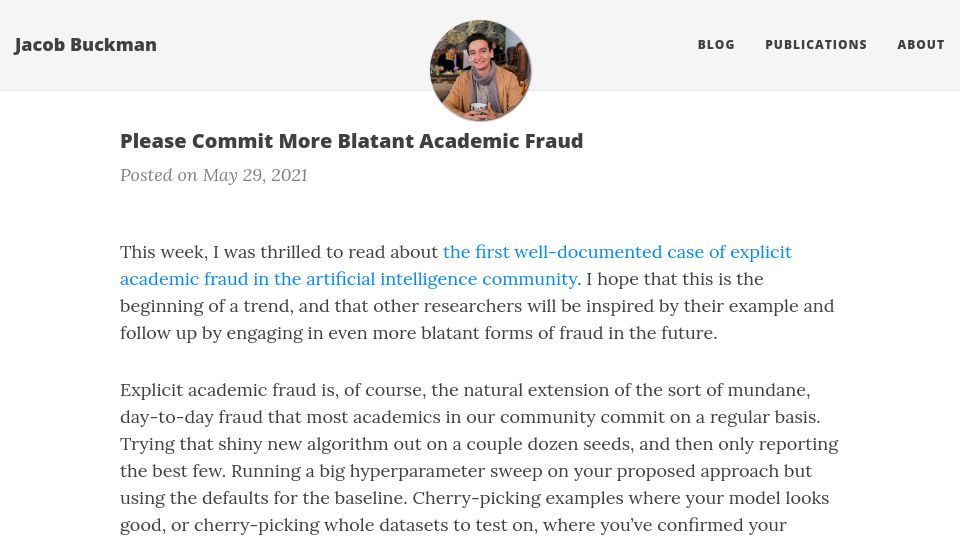 Screenshot of jacobbuckman.com: Please Commit More Blatant Academic Fraud (2021)