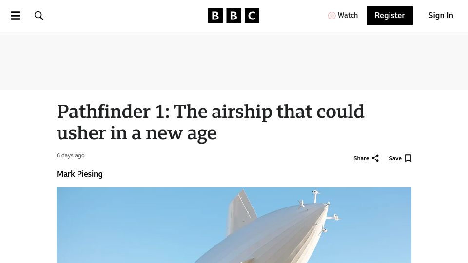 Screenshot of bbc.com: Pathfinder 1: The Airship That Could Usher in a New Age