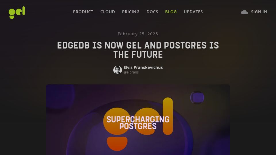Screenshot of geldata.com: EdgeDB is now Gel and Postgres is the future
