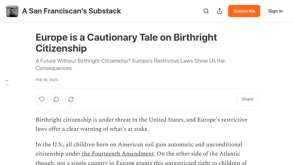 Screenshot of asanfranciscan.substack.com: Europe Is a Cautionary Tale on Birthright Citizenship