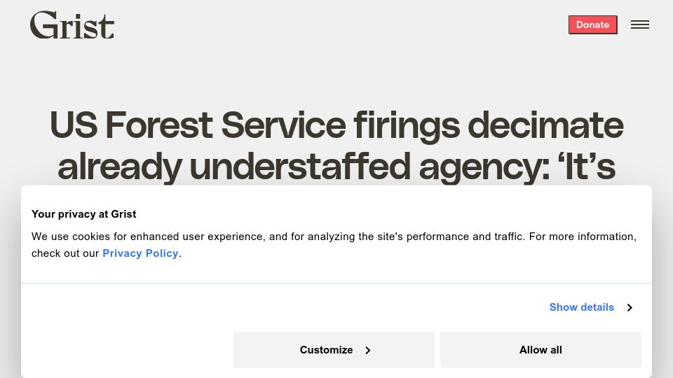 Screenshot of grist.org: US Forest Service firings decimate: entire generation of talent and passion lost