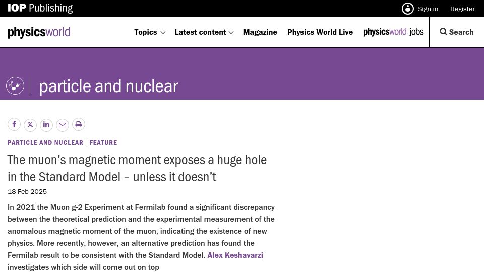 Screenshot of physicsworld.com: Muon's magnetic moment exposes a hole in the Standard Model, unless it doesn't