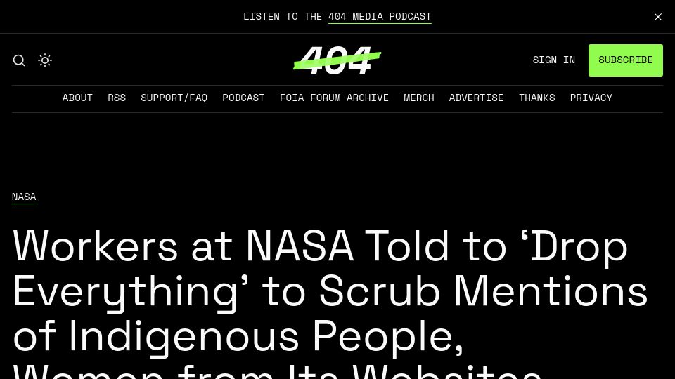 Screenshot of 404media.co: NASA Told to to Scrub Mentions of Indigenous People, Women from Its Websites