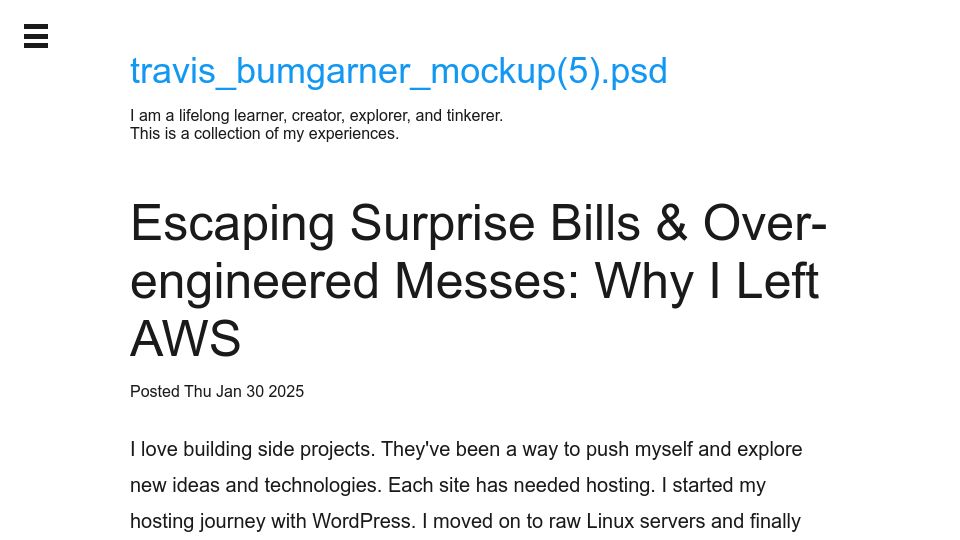 Screenshot of travisbumgarner.dev: Escaping surprise bills and over-engineered messes: Why I left AWS