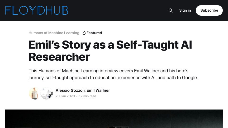 Screenshot of floydhub.ghost.io: Emil's Story as a Self-Taught AI Researcher (2020)