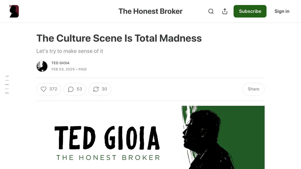 Screenshot of honest-broker.com: The Culture Scene Is Total Madness