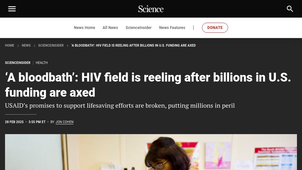 Screenshot of science.org: HIV/AIDS deaths likely to soar after USAID promises broken