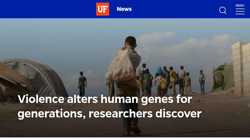 Screenshot of news.ufl.edu: Violence alters human genes for generations, researchers discover