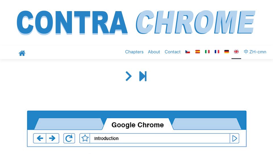 Screenshot of contrachrome.com: Contra Chrome: How Google's browser became a threat to privacy and democracy