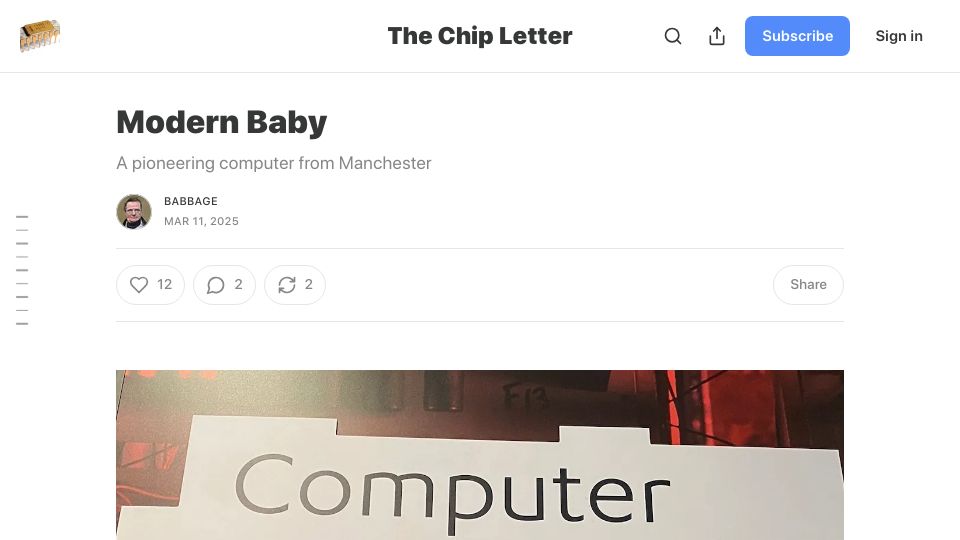 Screenshot of thechipletter.substack.com: Modern Baby: A pioneering computer from Manchester
