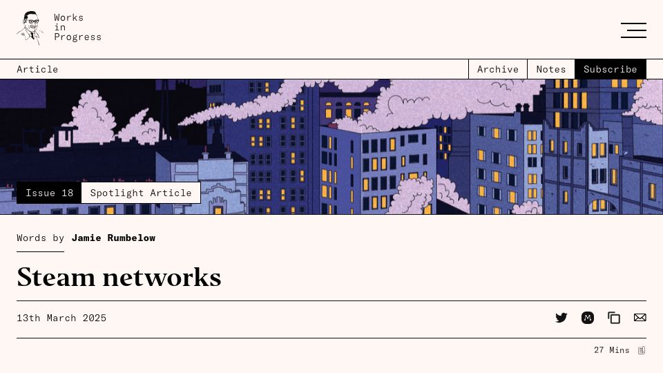 Screenshot of worksinprogress.co: Steam Networks