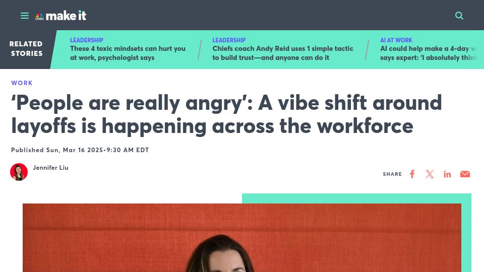 Screenshot of cnbc.com: 'People are angry': A vibe shift is happening across the workforce