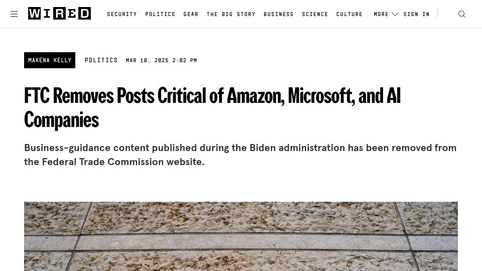 Screenshot of wired.com: FTC Removes Posts Critical of Amazon, Microsoft, and AI Companies