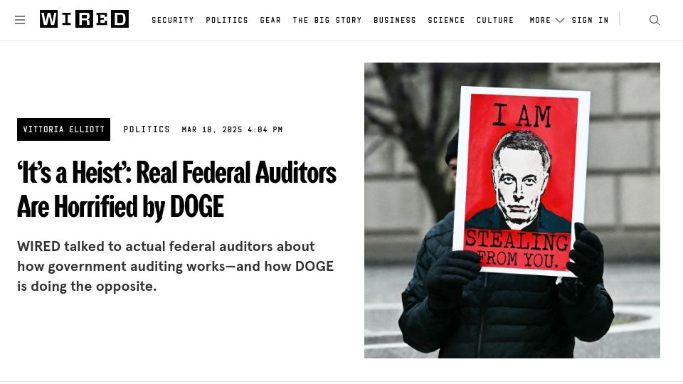 Screenshot of wired.com: 'It's a Heist': Real Federal Auditors Are Horrified by Doge