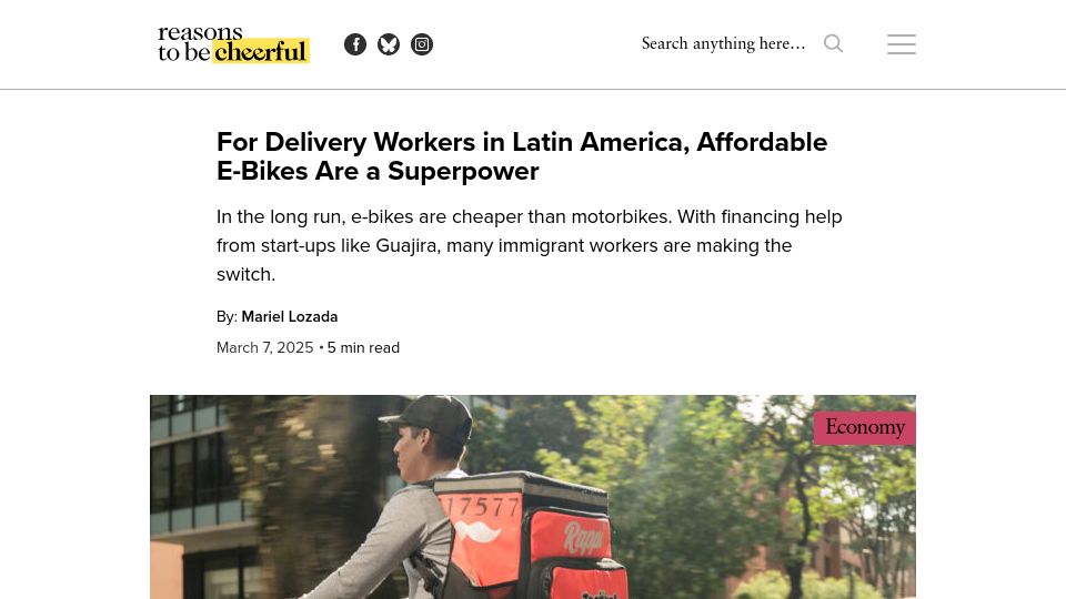 Screenshot of reasonstobecheerful.world: For Delivery Workers in Latin America, Affordable E-Bikes Are a Superpower