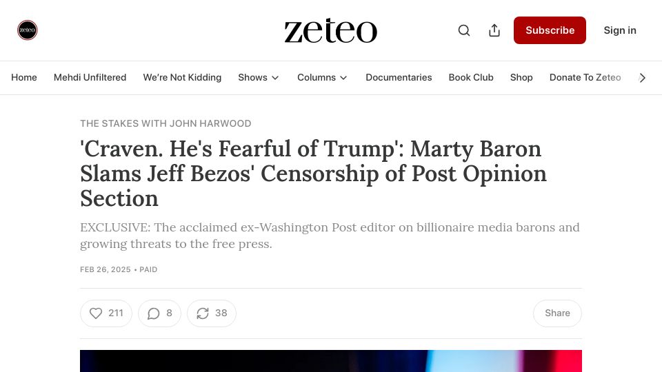 Screenshot of zeteo.com: 'Craven. He's Fearful of Trump': Baron Slams Bezos' Censorship of Post Opinion