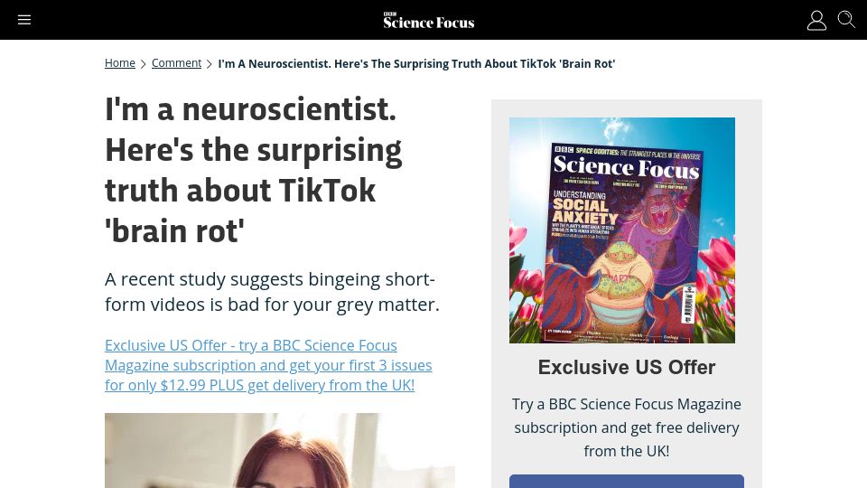Screenshot of sciencefocus.com: I'm a neuroscientist. Here's the surprising truth about TikTok 'brain rot'
