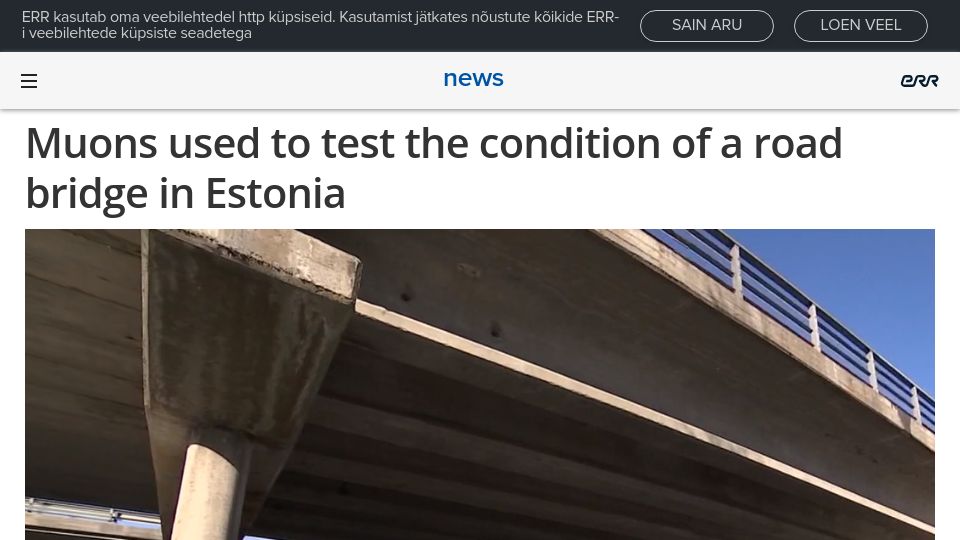 Screenshot of news.err.ee: Muons used to test the condition of a road bridge in Estonia
