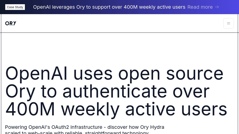 Screenshot of ory.sh: OpenAI uses open source Ory to authenticate over 400M weekly active users