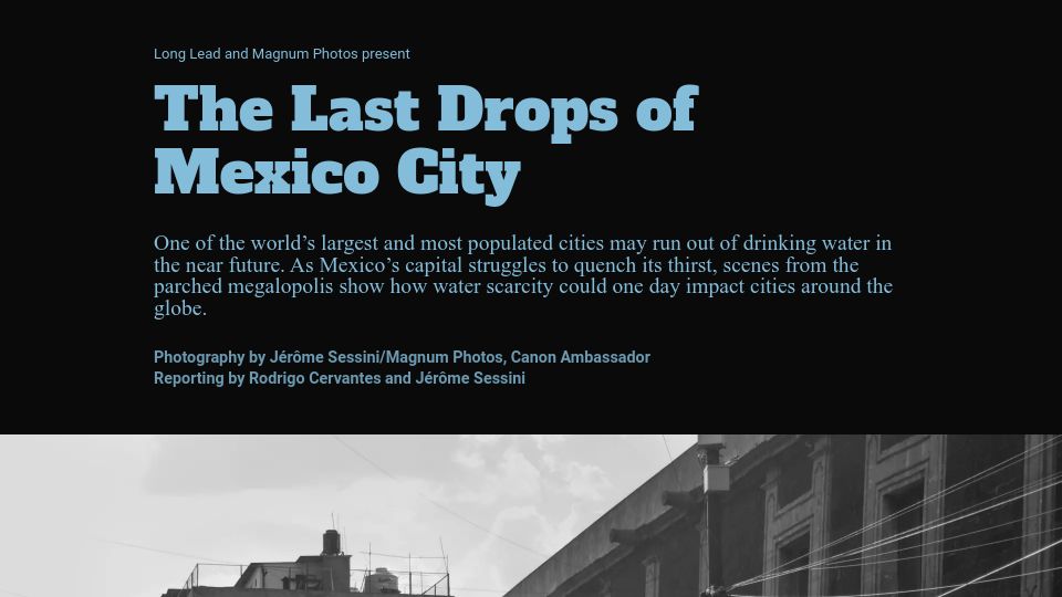 Screenshot of mexicocitywater.longlead.com: The Last Drops of Mexico City
