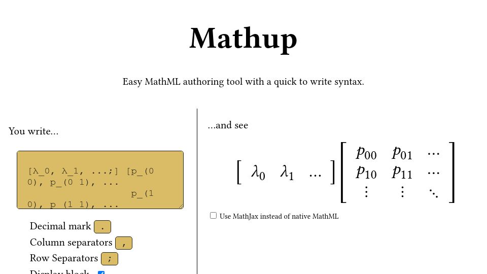 Screenshot of mathup.xyz: Mathup: Easy MathML authoring tool with a quick to write syntax