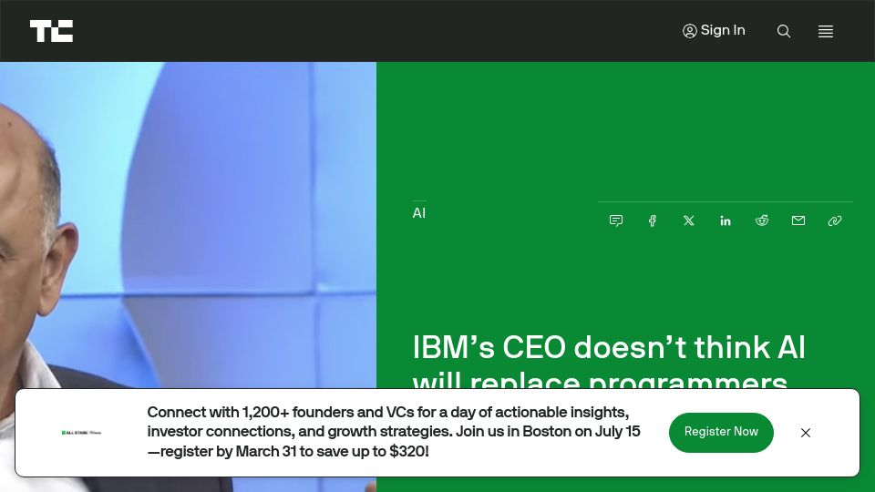 Screenshot of techcrunch.com: IBM's CEO doesn't think AI will replace programmers anytime soon