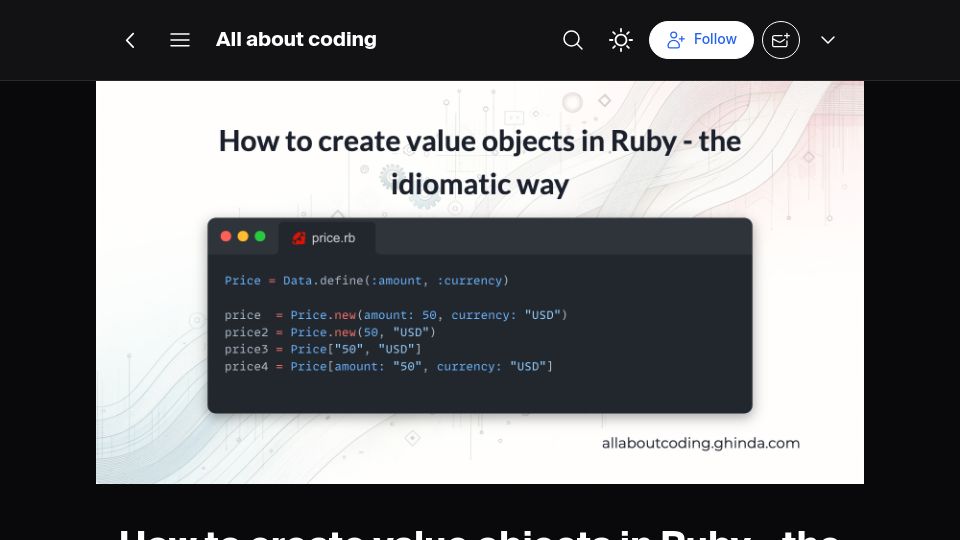 Screenshot of allaboutcoding.ghinda.com: How to create value objects in Ruby – the idiomatic way