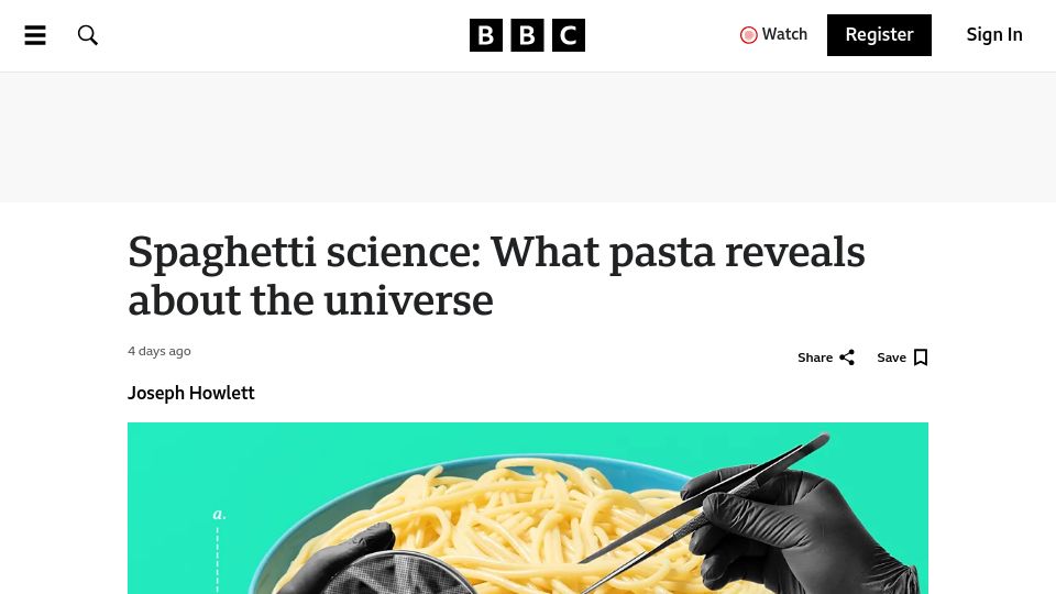 Screenshot of bbc.com: Spaghetti science: What pasta reveals about the universe