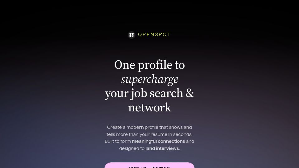 Screenshot of heyopenspot.com: Show HN: LinkedIn sucks, so I built a better one