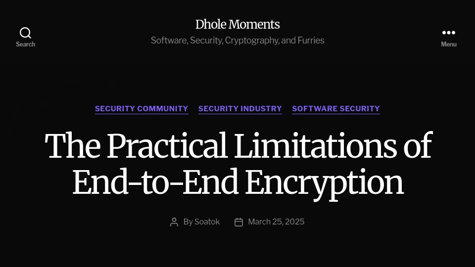 Screenshot of soatok.blog: The Practical Limitations of End-to-End Encryption