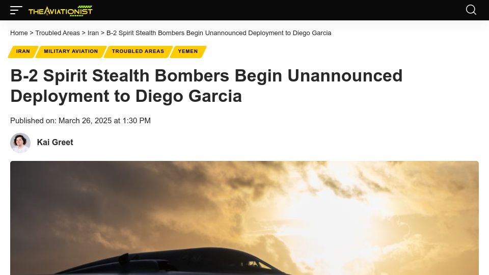 Screenshot of theaviationist.com: B-2 Spirit Stealth Bombers Begin Unannounced Deployment to Diego Garcia