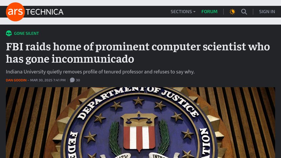 Screenshot of arstechnica.com: FBI raids home of prominent computer scientist who has gone incommunicado