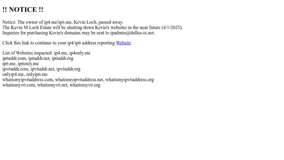 Screenshot of ip4only.me: The owner of ip4.me/ip6.me, Kevin Loch, has died