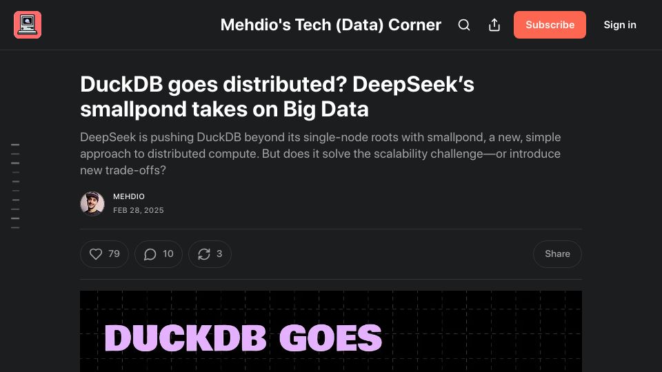 Screenshot of mehdio.substack.com: DeepSeek's smallpond: Bringing Distributed Computing to DuckDB
