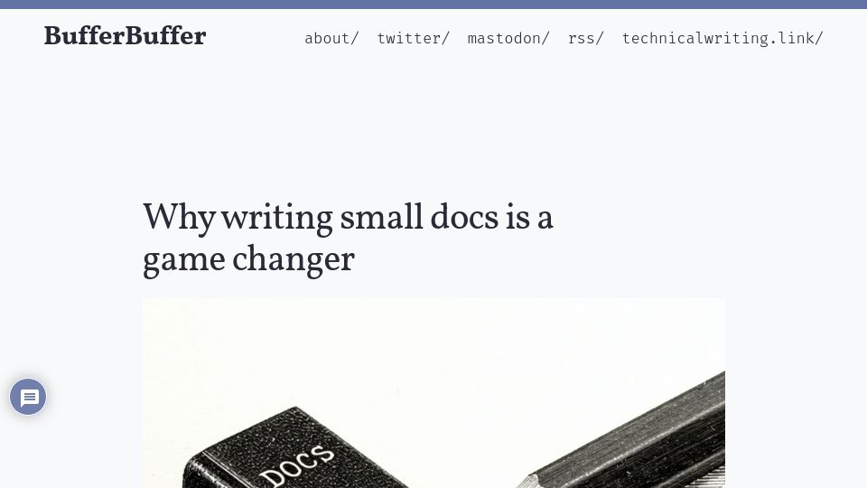 Screenshot of bufferbuffer.com: Why writing small docs is a game changer