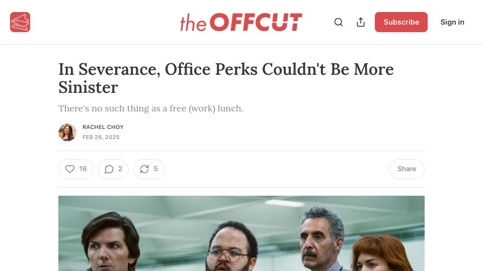 Screenshot of theoffcut.substack.com: In Severance, Office Perks Couldn't Be More Sinister