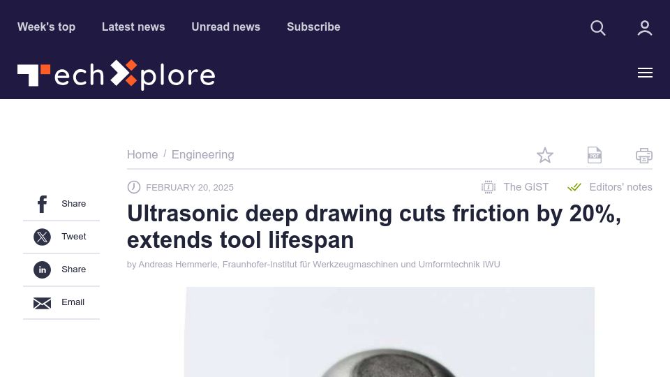 Screenshot of techxplore.com: Ultrasonic deep drawing cuts friction by 20%, extends tool lifespan