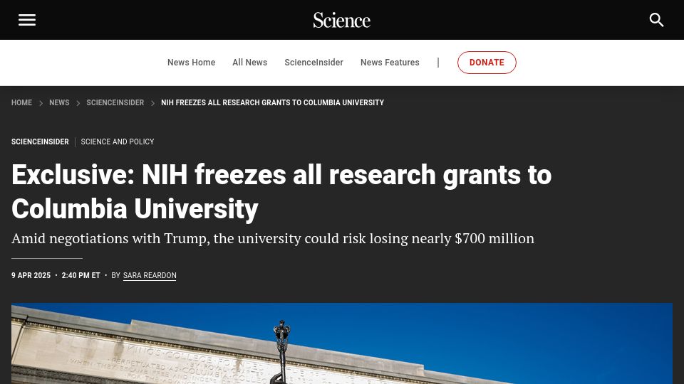 Screenshot of science.org: NIH freezes all research grants to Columbia University