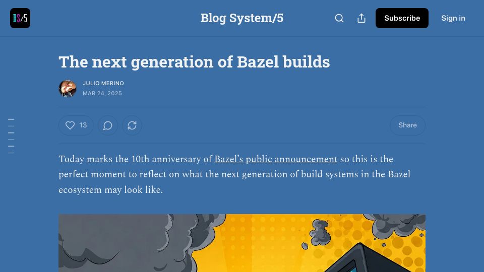 Screenshot of blogsystem5.substack.com: The next generation of Bazel builds